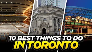 10 Best Things To Do in Toronto for First-Time Visitors in 2024 | Toronto Things to Do