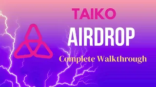 Taiko Airdrop (Complete Walkthrough) | Galxe tasks Included