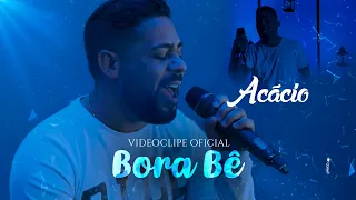 Acácio Ferinha da Bahia "Bora Bê"  Vídeo Clipe - #acacioferinhadabahia