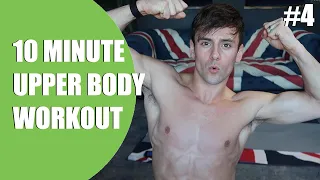 10 MIN UPPER BODY WORKOUT | #DaleyWorkout Ep4 I Tom Daley