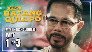 FPJ's Batang Quiapo | Episode 3 (1/3) | February 15, 2023