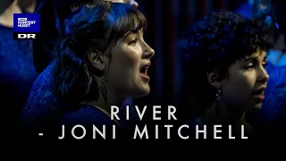 River - Joni Mitchell // DR Pigekoret (LIVE)