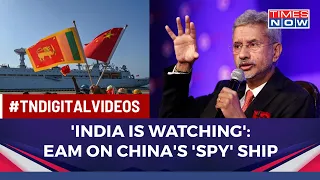 EAM Jaishankar Responds For The First Time To The Docking Of China's 'Spy Ship' In Lanka