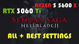 Hellblade II RTX 3060 Ti + RYZEN 5 5600 X Benchmark @ 1080p ALL + Optimized Settings