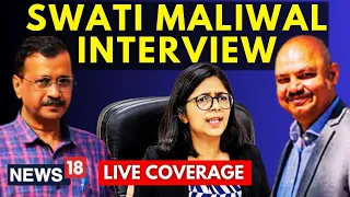 Swati Maliwal LIVE | Swati Maliwal's First Interview On Assault Case | Swati Maliwal Vs AAP | N18L