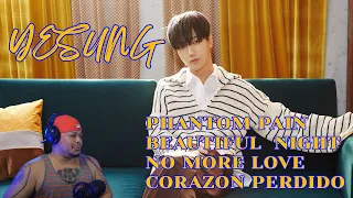 YESUNG 예성 Solos! Phantom Pain, Beautiful Night, No More Love, & Corazon Perdido Reactions!