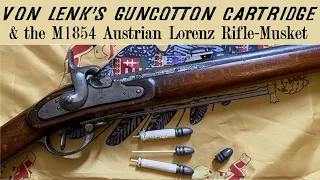 The Von Lenk Guncotton Cartridge for the M1854 Lorenz