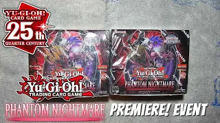 Yugioh Phantom Nightmare Premiere! Event 2x Box Openings!!! INSANE PULLS!?!