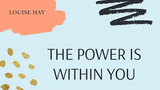 The Power Is Within You- Louise Hay Audiobook