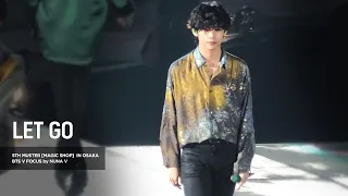 191214 5th muster MAGIC SHOP - LET GO / BTS V / 방탄소년단 뷔 (4K fancam)