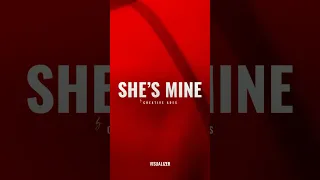 Creative Ades & CAID - She’s Mine (OUT NOW)