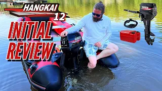 Hangkai 12 Initial Review