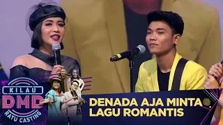 Denada Aja Minta Lagu Romantis ke Tri Suaka - Kilau DMD Ratu Casting (27/1)