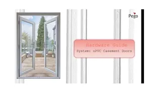 Hardware Guide: uPVC Casement Door System