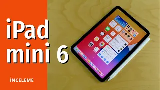 iPad mini 6 inceleme: Yenilenen tasarımın ve Apple Pencil 2 desteğinin getirdikleri