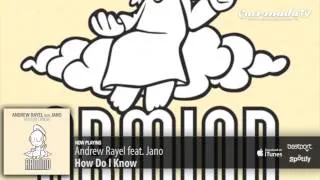 Andrew Rayel feat. Jano - How Do I Know (Original Mix)