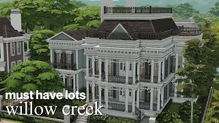 23 Must Have Lots for Willow Creek | New Orleans Inspired | The Sims 4