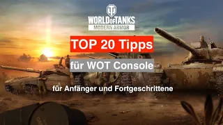 WOT Console Deutsch / Tipps / TOP 20 Tipps für WOT Console !