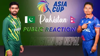 Nepal Vs Pakistan Public Reaction| Barbar Azam /Rohit Paudel | Nepal Cricket| Asia Cup 2023.