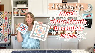 Quilt Block of the Month: December 2022 | A Quilting Life