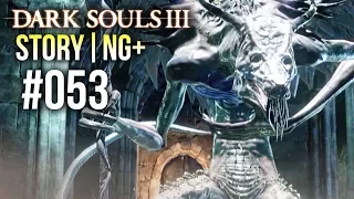 Der einfachste Boss: Oceiros | Dark Souls 3 Story Mode (NG+) #053