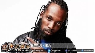 Mavado - True ▶Life Support Riddim ▶JA Productions ▶Dancehall 2015