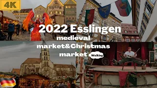 🇩🇪Esslingen, Medieval market&Christmas market 2022||4k Walting tour||Weihnachtsmarkt germany