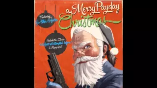 Payday 2 A Merry Payday Christmas Soundtrack 3: A Heist Not Attempted Before