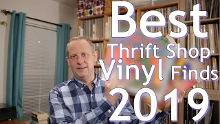 My Best Thrift Store Vinyl Finds Of 2019
