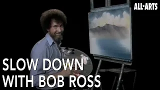 Slow down with Bob Ross on 'The Joy of Painting' on ALL ARTS