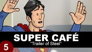 Super Cafe: Trailer Of Steel