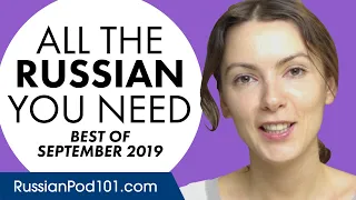 Your Monthly Dose of Russian - Best of September 2019