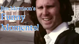 Jim Morrison 'FUNNY MOMENTS':Concerts, Interviews,Backstage and Television