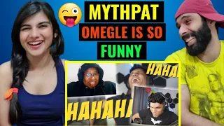MYTHPAT - OMEGLE IS SO FUNNY 😜🤣| Mythpat Reaction video | Omegle Reaction !! OMGLE funny videos