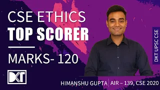 UPSC | Top Scorer | Strategy For Ethics | By Himanshu Gupta, Rank 139 CSE 2020