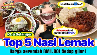 Best Nasi Lemak in Malaysia | Top 5 Nasi Lemak di Kuala Lumpur/Selangor🍚