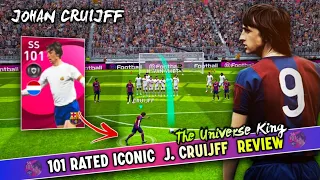 ICONIC CRUIJFF 101 Rated Card Review 🔥The Universe King 🔥 How Brilliant This Card Is 😱 | PES2021
