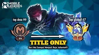 Namatin Mobile Legend Sampai Top Global 1 Hero Only apakah bisa?