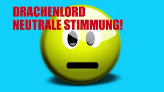 Drachenlord Stream mit neutraler Stimmung! Arnidegger reaction