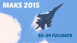 MAKS 2015  - SU-34 FULLBACK, Heavy loaded HD