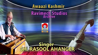 HAKIMA VARA VUCHATAM DOUD NAAY DAG KAMIS CHAM  SINGER GH  RASOOL AHANGER FROM RAVIMECH STUDIOS