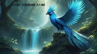 Azure Firebird Ep 31-40