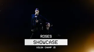 Roses | SHOWCASE | VOLGA CHAMP XV