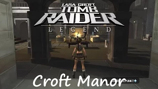 Tomb Raider Legend Walkthrough - Croft Manor