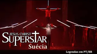 Jesus Cristo Superstar - Suécia 2014 (Completo e Legendado em PT/BR)