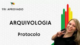 Aula de Arquivologia - Protocolo