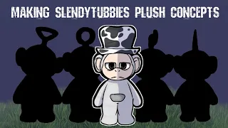 Making Slendytubbies Plush Concepts (Part 1)