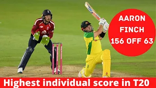 Aaron Finch 156 Off 63 - Highest Score T20 | T20 Century