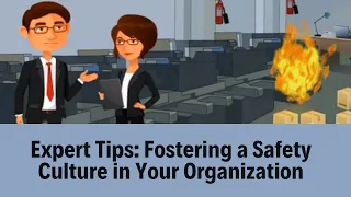 Expert Tips: Fostering a Safety Culture in Your Organization