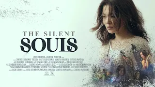 The Silent Souls | Official Trailer | Montage